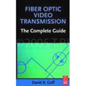 FIber Optic Video Transmission Handbook