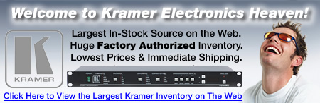 Markertek is Kramer Electronics Heaven