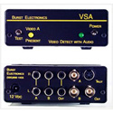 Burst VSA Video Detect / Loss of Video Switch with Audio Follow