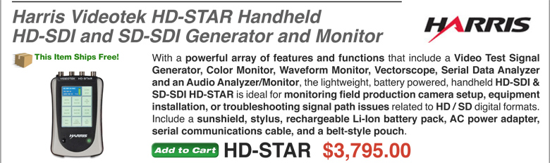 Harris Videotek HD-STAR Handheld HD-SDI and SD-SDI Generator and Monitor - Markertek Price: $3,795.00 w/ Free Shipping! 