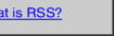 What Is RSS?