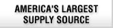 We Are America's Largest Supply Source