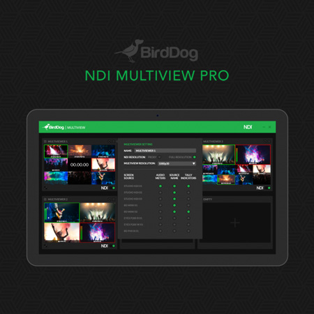 BirdDog BDMVPRO NDI Multiview Pro Streaming Software - NDI Multiviewer - up to six 4x4 outputs (Download)
