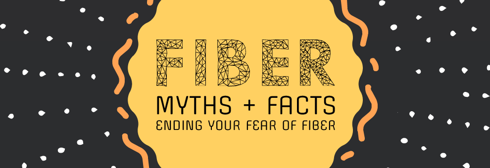 Ending Your Fear of Fiber